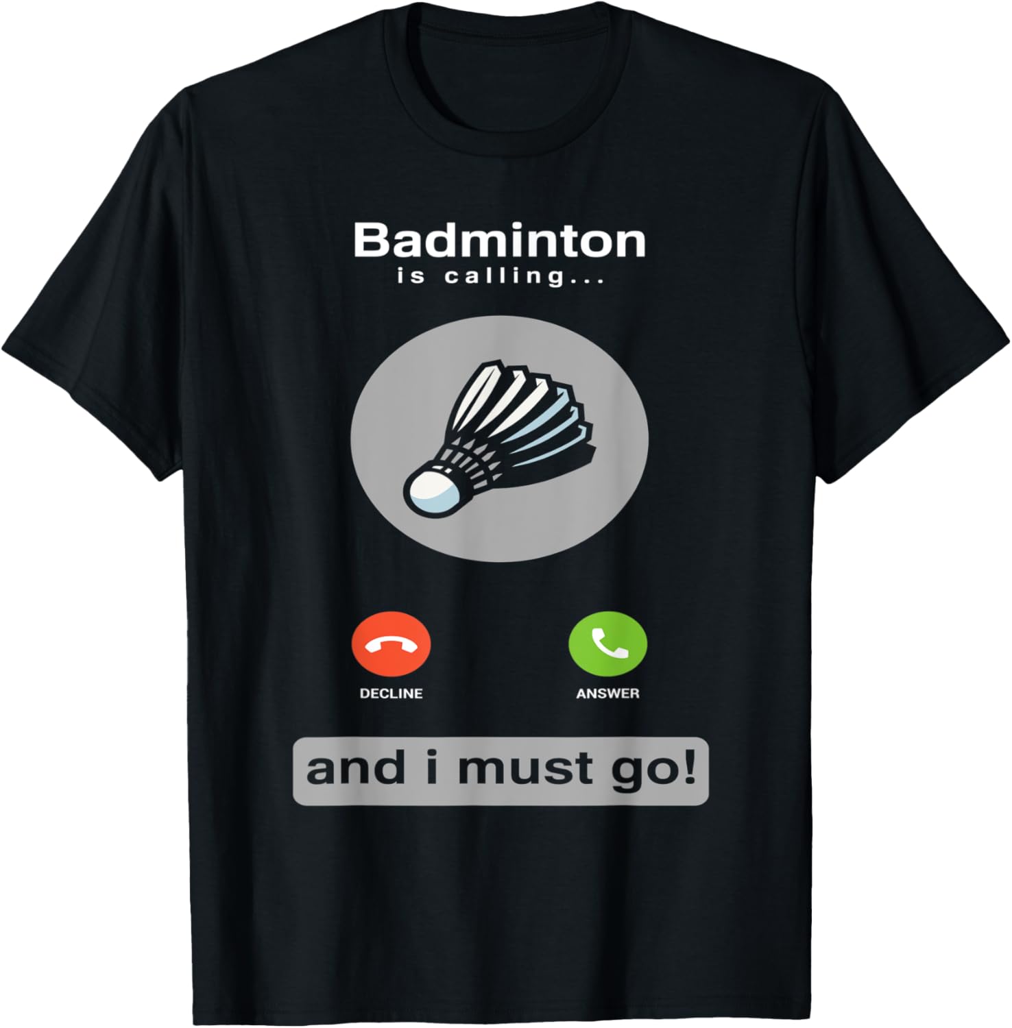 Badminton Quotes Funny - Lustiges Badminton-Shirt, Badminton-Zitat, Badminton-Geschenk-T-Shirt, Herrenbekleidung, Oberteile,